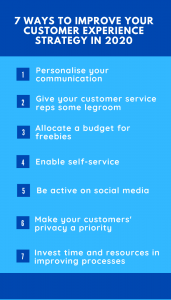 Seven ways to improve your customer experience strategy in 2020